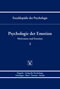 Psychologie der Emotion (Enzyklopädie der Psychologie : Themenbereich C : Ser. 4 ; Bd. 3)