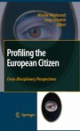 Profiling the European Citizen - Cross-Disciplinary Perspectives