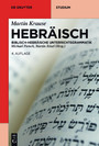 Hebräisch - Biblisch-Hebräische Unterrichtsgrammatik