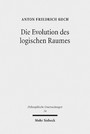 Die Evolution des logischen Raumes - Aufsätze zu Hegels Nichtstandard-Metaphysik