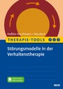 Therapie-Tools Störungsmodelle in der Verhaltenstherapie - Mit E-Book inside und Arbeitsmaterial