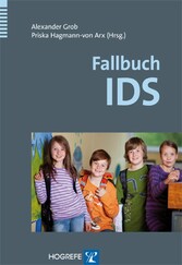 Fallbuch IDS - Die Intelligence and Development Scales in der Praxis
